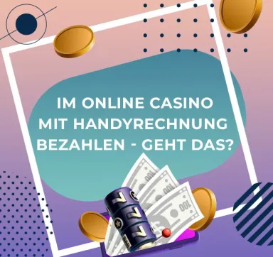 Im Online Casinos mit Handyrechnung bezahlen Banner