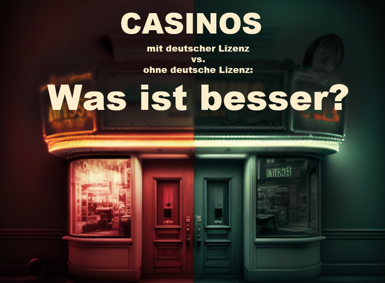 Casinos mit deutscher Lizenz vs Casinos ohne deutsche Lizenz - Banner