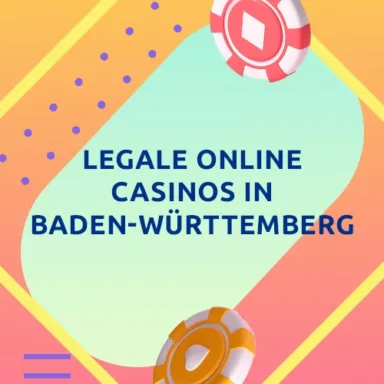 Legale Online Casinos in Baden-Württemberg