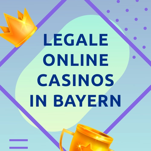 Legale Online Casinos in Bayern