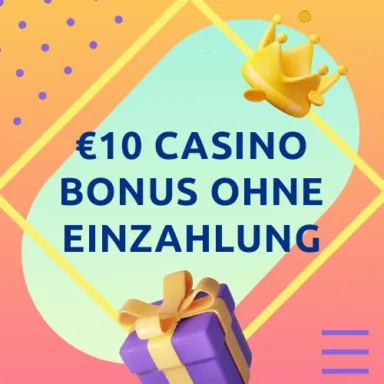 10 Euro Casino Bonus ohne Einzahlung