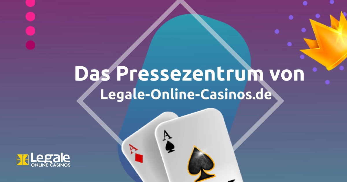 Das Pressezentrum von Legale-Online-Casinos.de