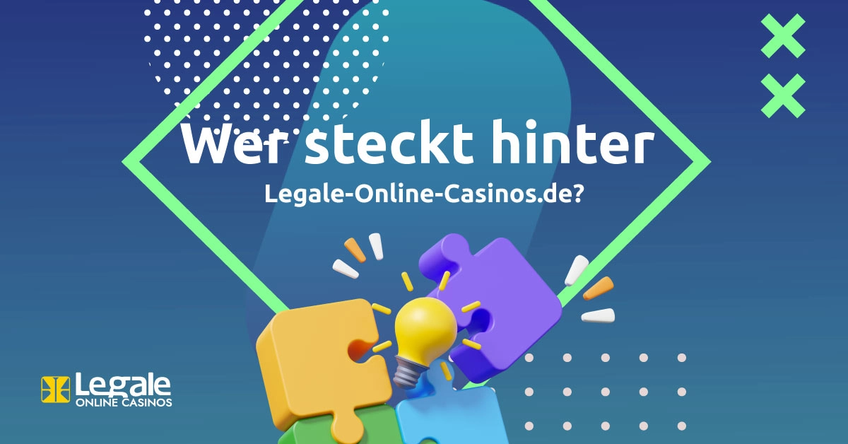 Wer steckt hinter Legale-Online-Casinos.de