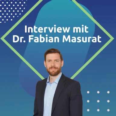 Interview mit Dr. Fabian Masurat